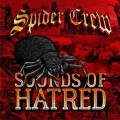 Spider Crew ‎– Sounds Of Hatred LP